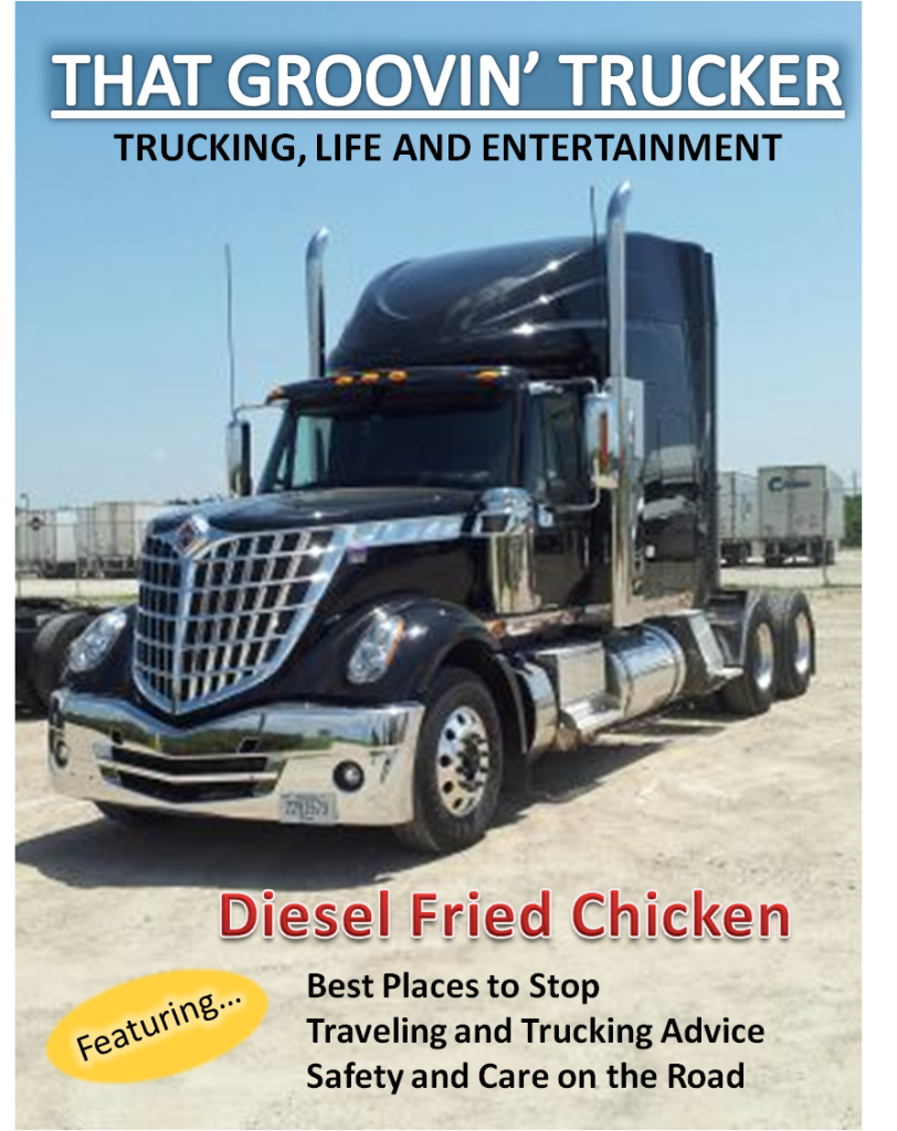 That Groovin' Trucker - Tricking, Life and Entertainment